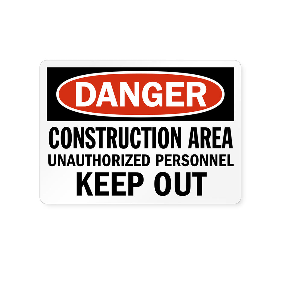 Danger Construction Area Sign - Height 9.5 in, Width 12.5 in.